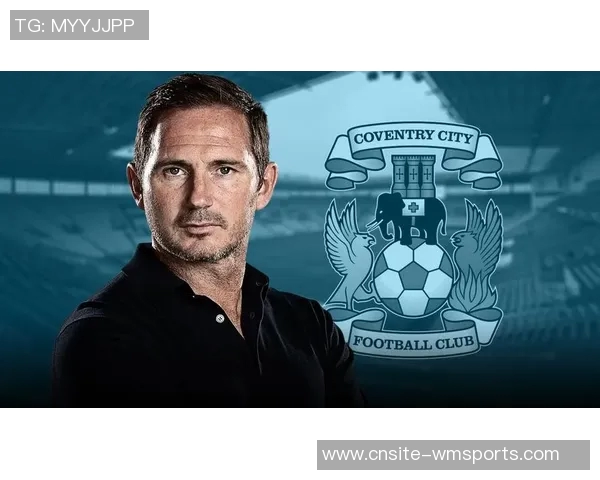 流浪者旧将期待兰帕德执教球队坚信他会果断离开考文垂